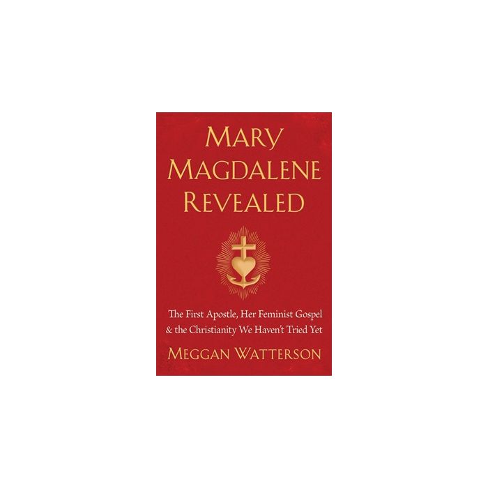 Mary Magdalene Revealed: