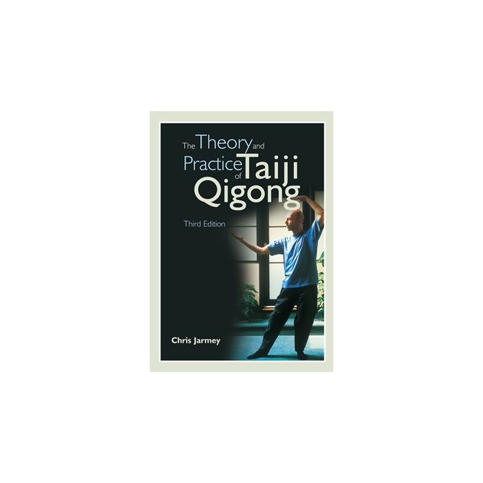 Theory and Practice of Taiji Qigong, The