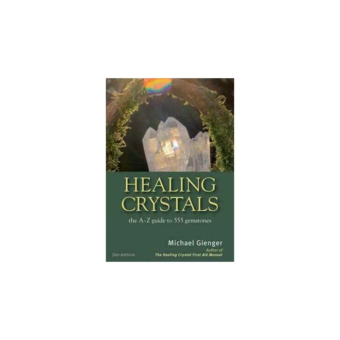 Healing Crystals, 2nd Edition