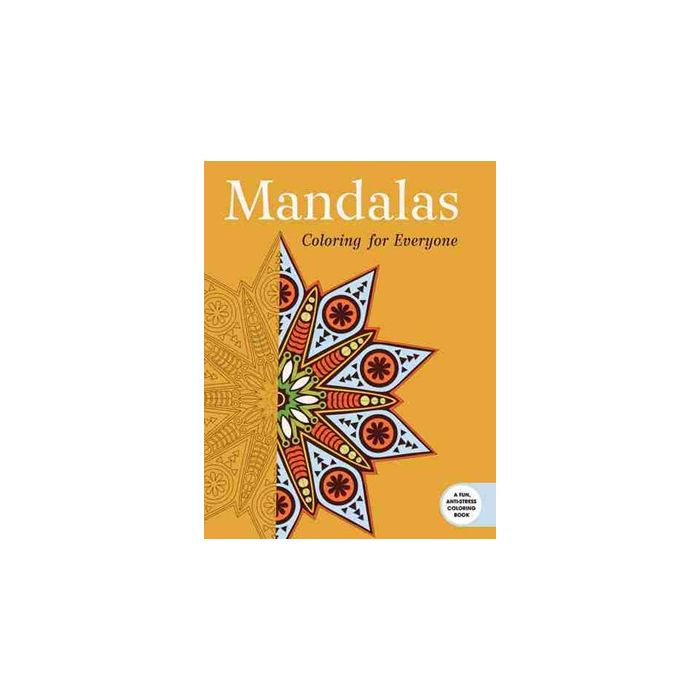Mandalas: Coloring for Everyone