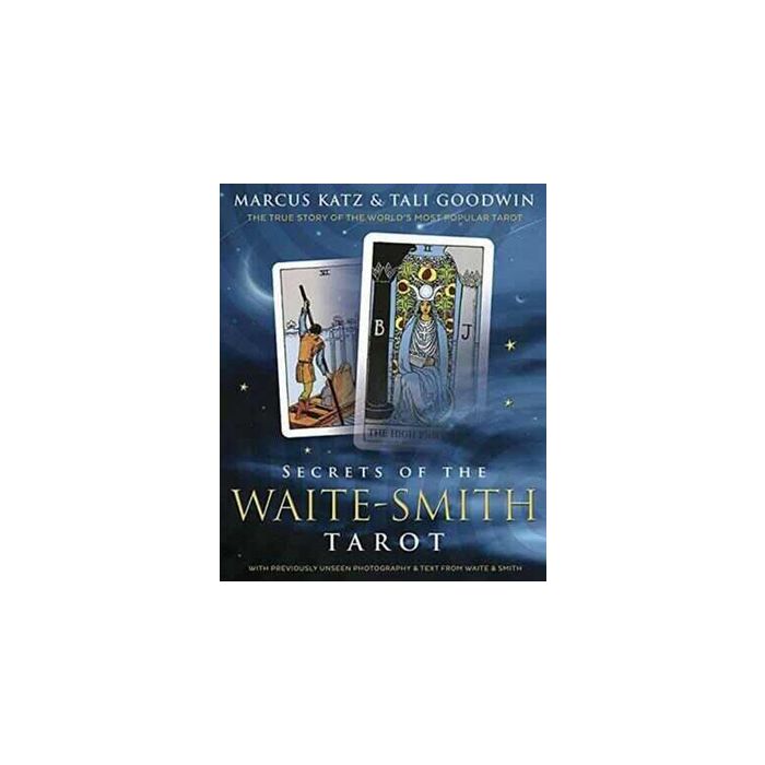 Secrets of the Waite-Smith Tarot