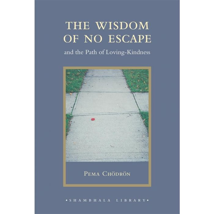 Wisdom Of No Escape, The
