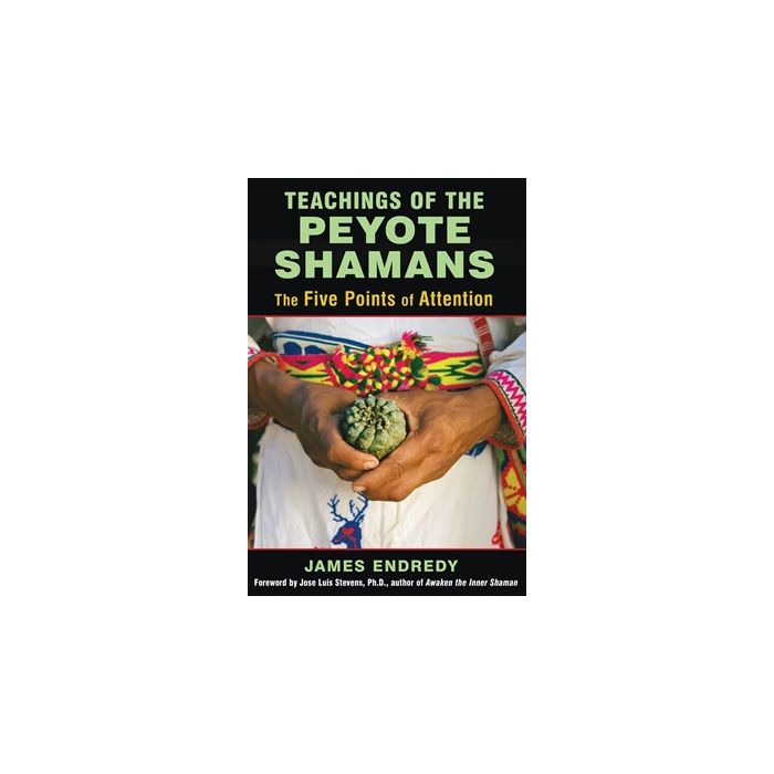 Teachings of the Peyote Shamans