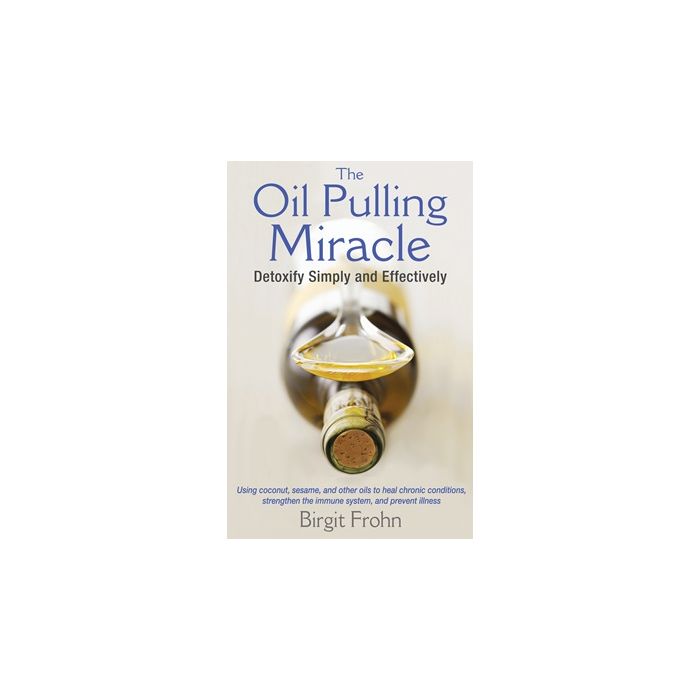 Oil Pulling Miracle, The