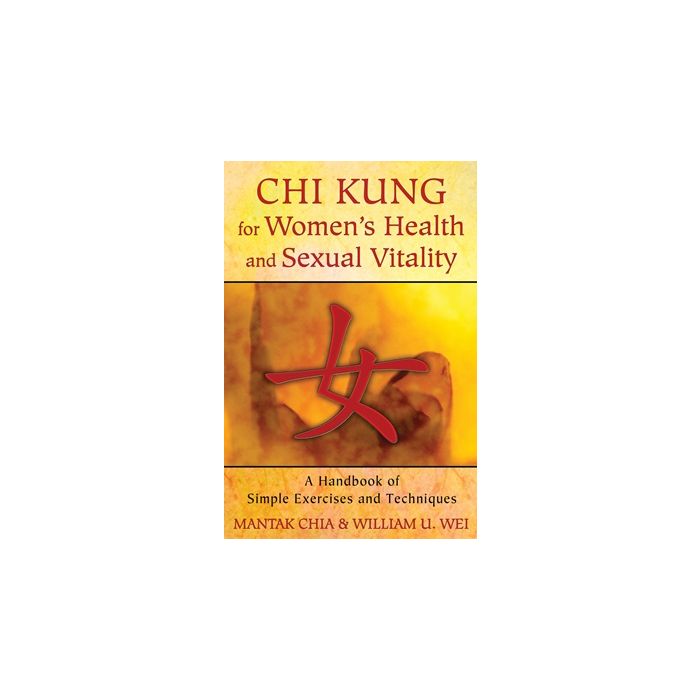 CHI KUNG FOR WOMEN'S HEALTH AND SEXUAL VITALITY