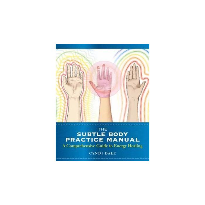 Subtle Body Practice Manual, The