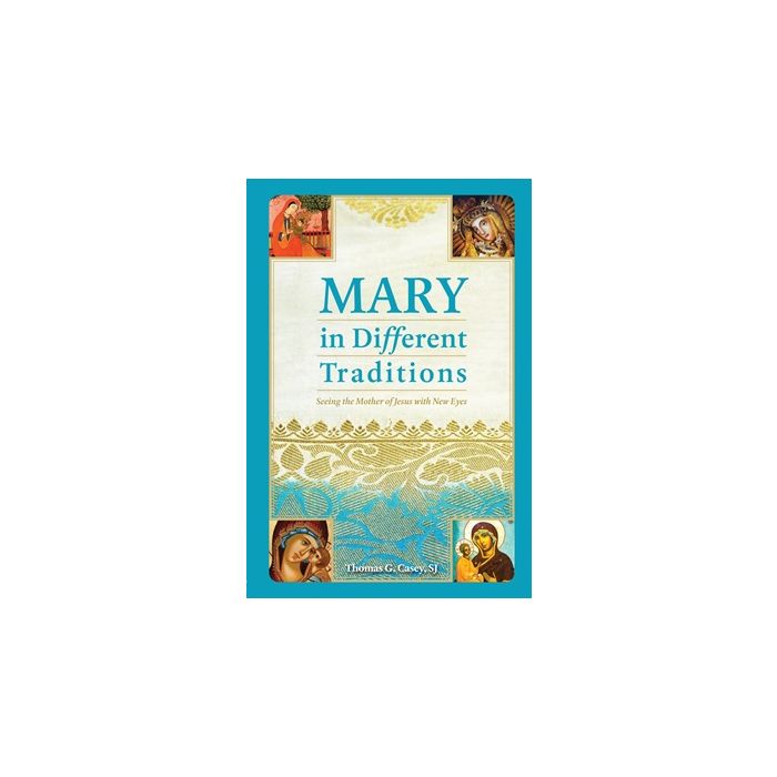 Mary in Different Traditions