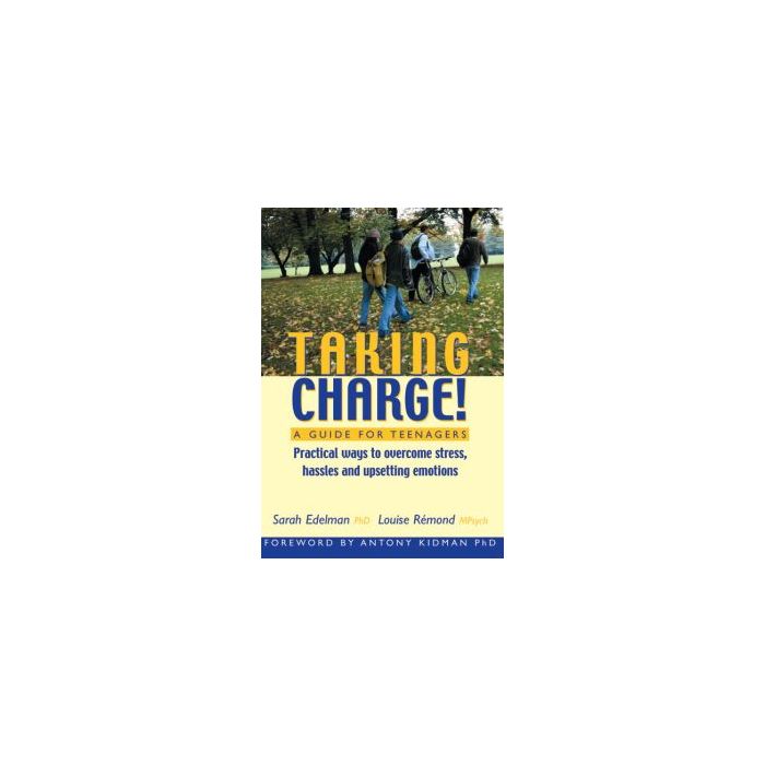 TAKING CHARGE - A GUIDE TO TEENAGERS