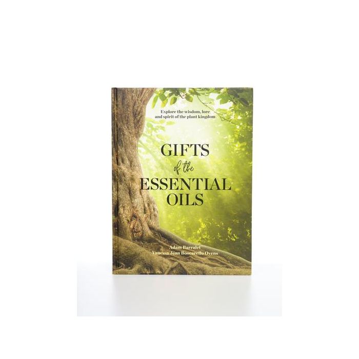 Gifts Of The Essential Oils (Hardcover)