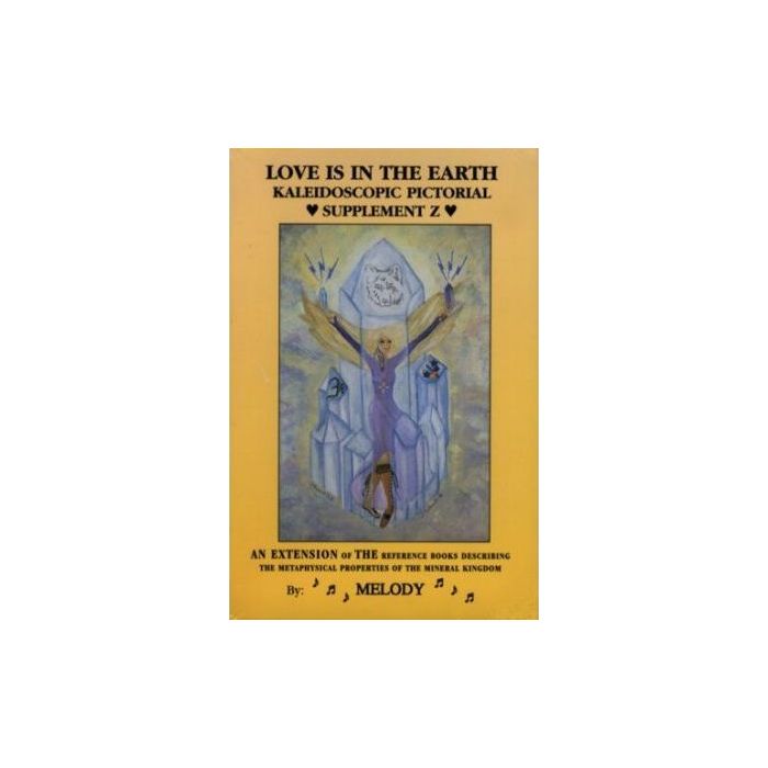 Love is in the Earth: Kaleidoscope Pictorial Supplement - Z