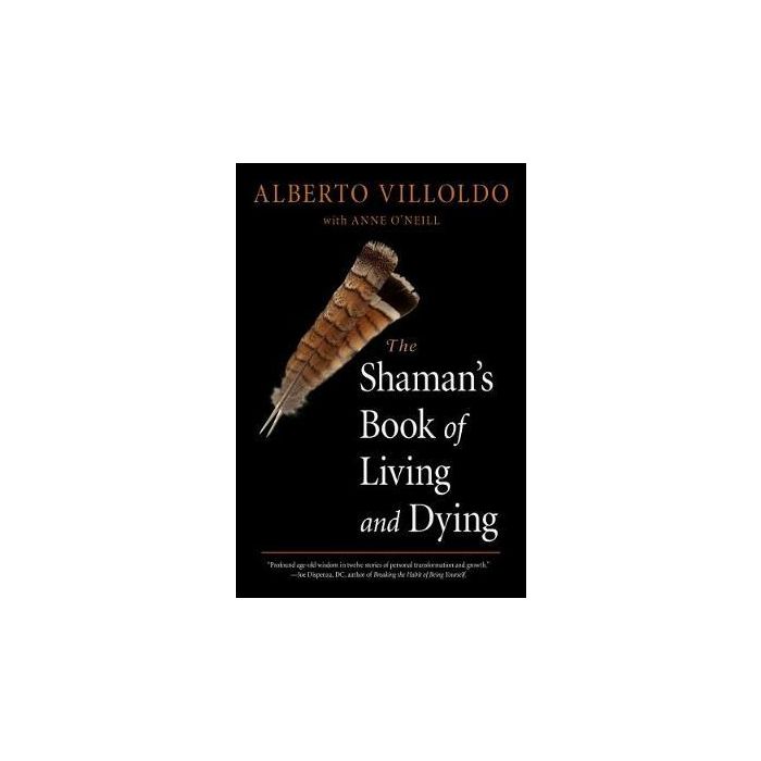 SHAMAN’S BOOK OF LIVING AND DYING,