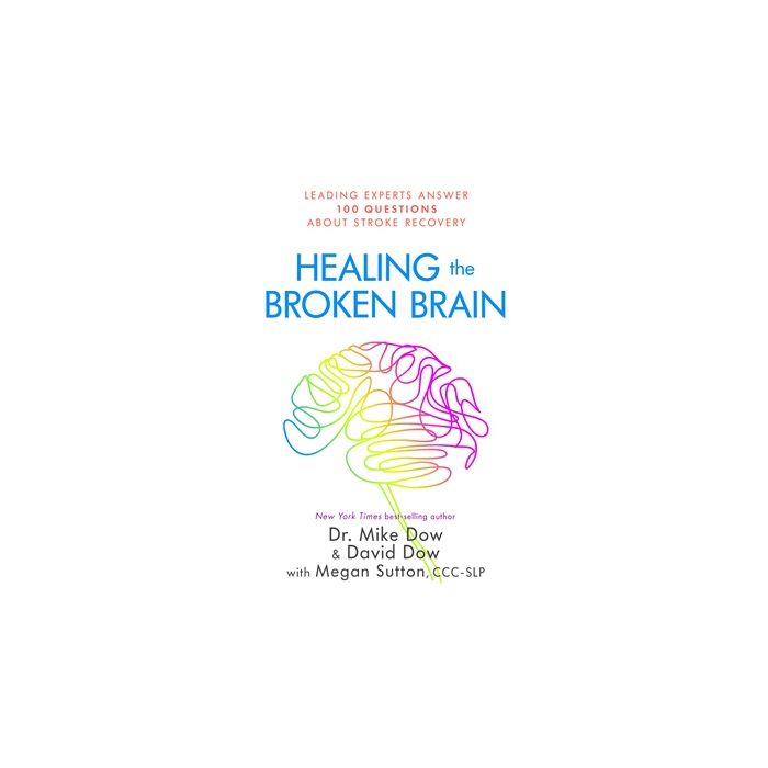 Healing the Broken Brain