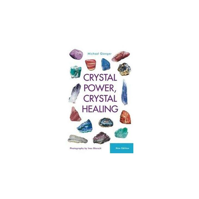 Crystal Power, Crystal Healing, New Edition