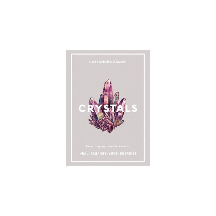Crystals ,  Cassandra Eason,