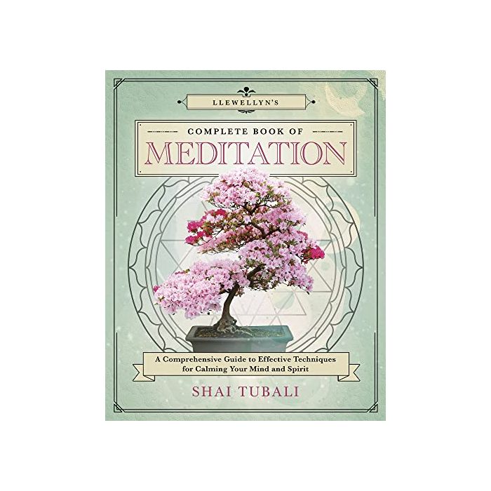 LLEWELLYN’S COMPLETE BOOK OF MEDITATION