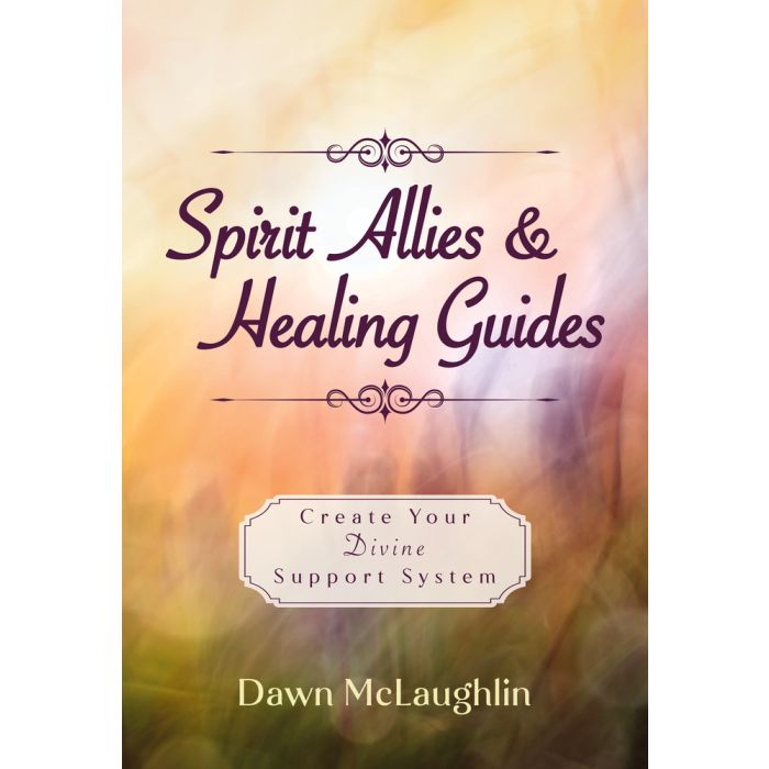 SPIRIT ALLIES & HEALING GUIDES