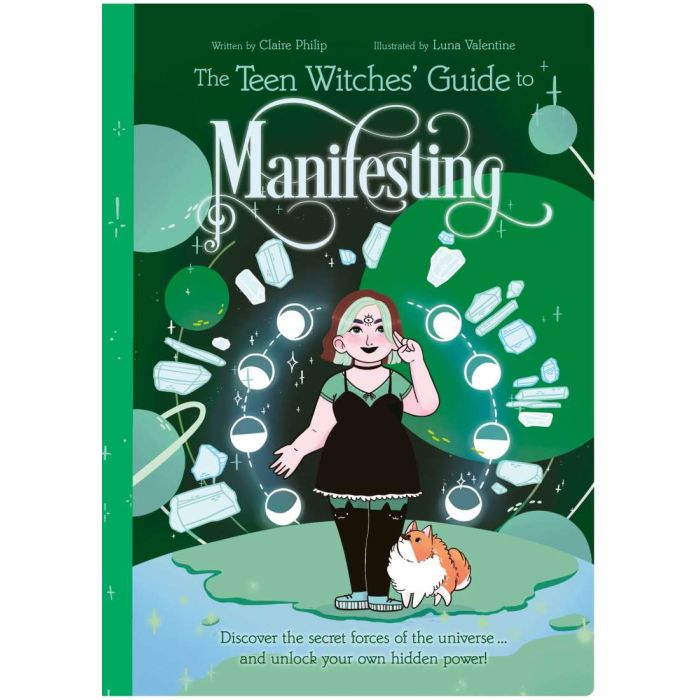 THE TEEN WITCHES’ GUIDE TO MANIFESTING