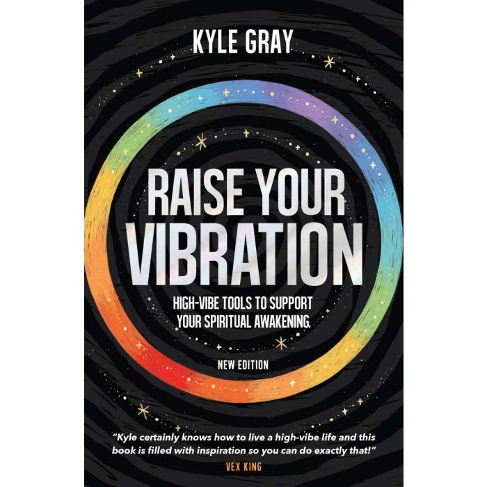 RAISE YOUR VIBRATION