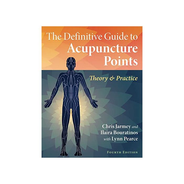 DEFINITIVE GUIDE TO ACUPUNCTURE POINTS