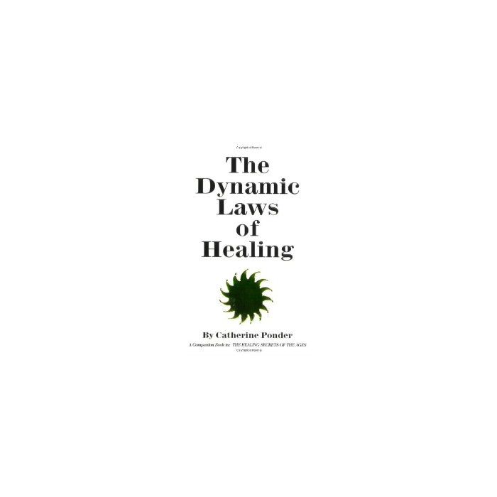 DYNAMIC LAWS OF HEALING
