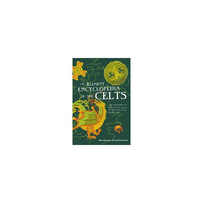 Element Encyclopedia of the Celts